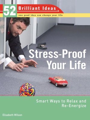Stress-Proof Your Life (52 Brilliant Ideas) - ebook